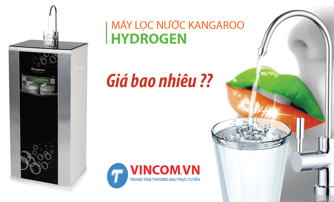 Máy lọc nước Kangaroo Hydrogen giá bao nhiêu ?